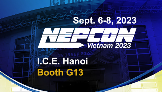 ã€Exhibitionã€‘NEPCON Vietnam 2023 / Booth# G13